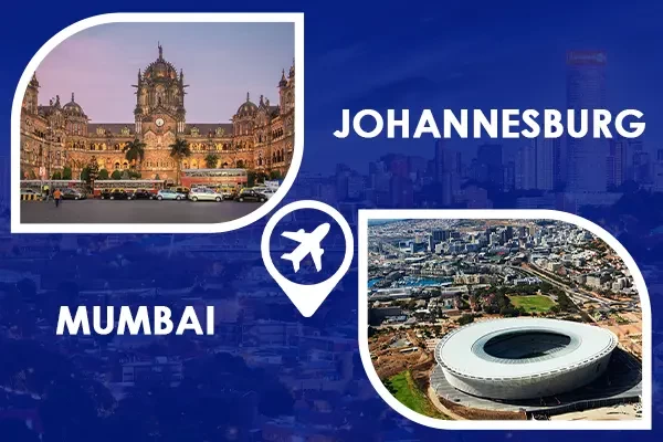 Book affordable tickets from Mumbai to Johannesburg Flights In Minutes Bhartiya Airways